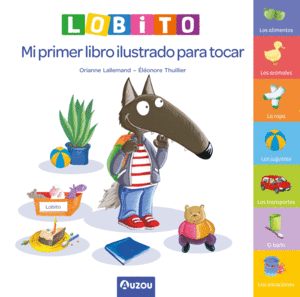 LOBITO, MI PRIMER LIBRO ILUSTRADO PARA TOCAR. AUZOU