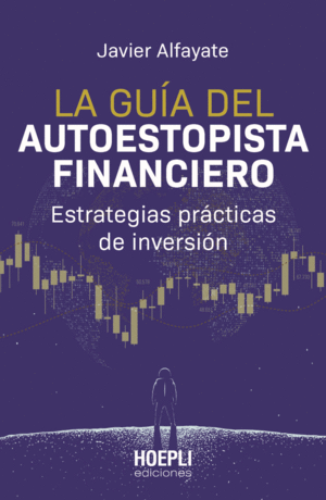 LA GUA DEL AUTOESTOPISTA FINANCIERO