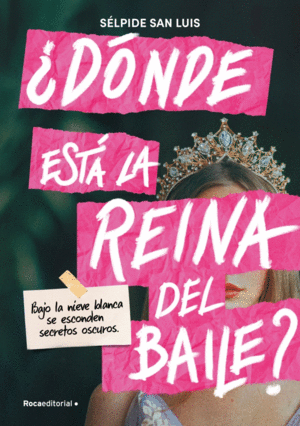 �DONDE ESTA LA REINA DEL BAILE?