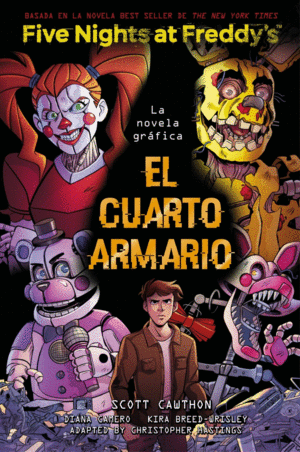 FIVE NIGHTS AT FREDDY'S LA NOVELA GRAFICA EL CUART