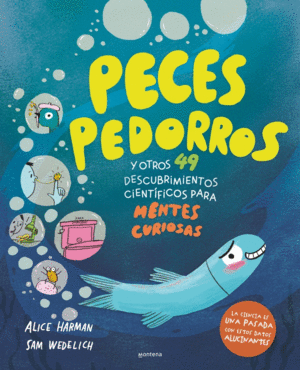 PECES PEDORROS Y OTROS 49 DESCUBRIMIENTOS CIENT�FI
