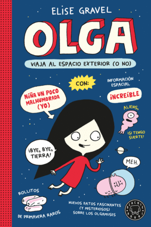 OLGA VIAJA AL ESPACIO EXTERIOR (O NO)