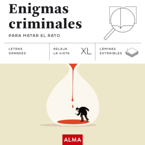 ENIGMAS CRIMINALES PARA MATAR EL RATO (XL)