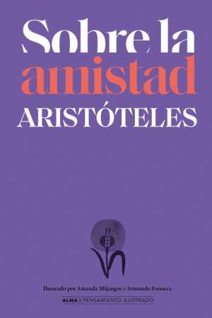 SOBRE LA AMISTAD SEG�N ARIST�TELES