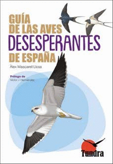 GUIA DE LAS AVES DESESPERANTES DE ESPAA