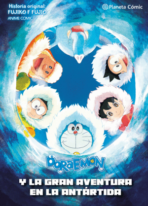 DORAEMON: NOBITA Y Y LA GRAN AVENTURA DE LA ANTARTIDA