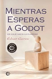 MIENTRAS ESPERAS A GODOT