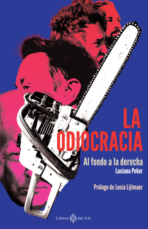 ODIOCRACIA:AL FONDO A LA DERECHA