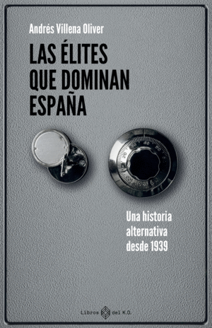 LAS �LITES QUE DOMINAN ESPA�A
