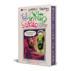 EL GRITO SORDO (EDICION CANTOS TINTADOS)