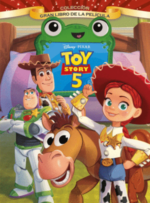 TOY STORY 5. GRAN LIBRO DE LA PEL�CULA