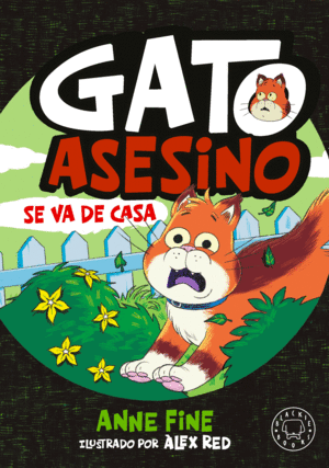 DIARIO DE UN GATO ASESINO. SE VA DE CASA