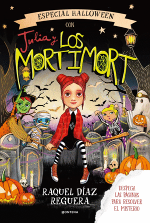 JULIA Y LOS MORTIMORT 8 - LA GRAN FIESTA DE HALLOW
