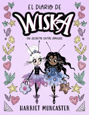 EL DIARIO DE WISKA 2 - UN SECRETO ENTRE AMIGAS