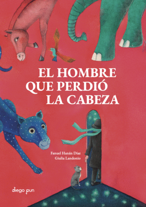 EL HOMBRE QUE PERDIO LA CABEZA