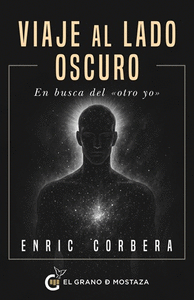 VIAJE AL LADO OSCURO