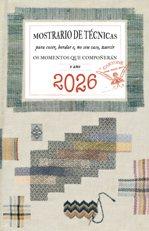 MOSTRARIO DE TECNICAS PARA COSER, BORDAR E, NO SEU CASO, ZURCIR OS MOMENTOS QUE