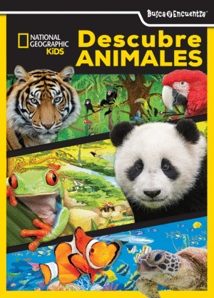 NATIONAL GEOGRAPHIC KIDS: DESCUBRE ANIMALES - BUSC