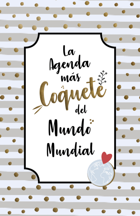 La Agenda Más Coquete Del Mundo Mundial 2019 La Nueva